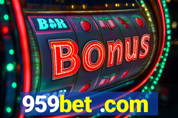 959bet .com